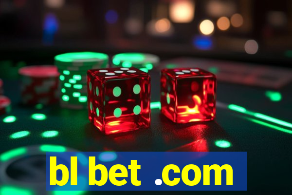 bl bet .com